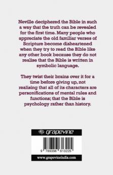 Neville Goddard's Interpretation of Scripture: Unlocking The Secrets of The Bible