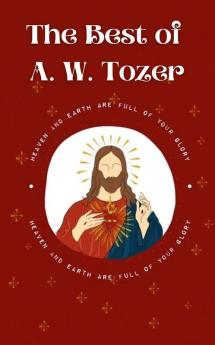 The Best of A. W. Tozer