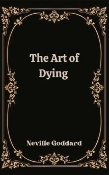 The Art of Dying