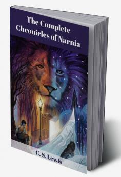 The Complete Chronicles of Narnia