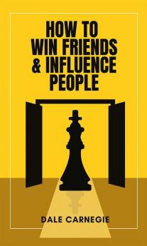 How to Win Friends and Influence People (Deluxe Hardbound Edition)