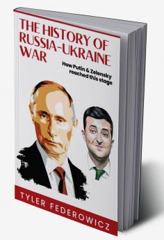 The History of Russia Ukraine War: How Putin & Zelensky reached this stage