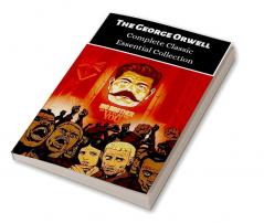 The George Orwell Complete Classic Essential Collection 6 Books Box Set (Keep the Aspidistra Flying; Clergyman's Daughter; Coming Up for Air; Burmese Days; Animal Farm & Nineteen Eighty-Four)