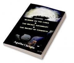 Murder on the Links & The Secret Adversary & The Secret of Chimneys