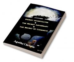 Poirot investigates & The Secret Adversary & The Secret of Chimneys