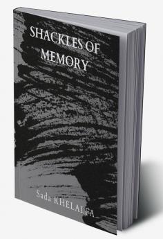 Shackles of Memory