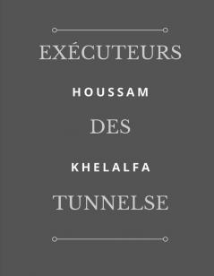 Exécuteurs des Tunnels