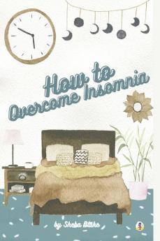 How to Overcome Insomnia