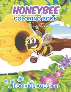 Honeybee Coloring Book for Kids Ages 4-8