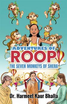 ADVENTURES OF ROOP - The SEVEN MONKEYS OF SHERA