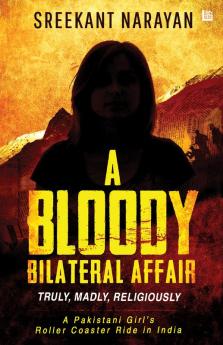 A Bloody Bilateral Affair