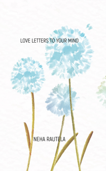 Love Letters To Your Mind