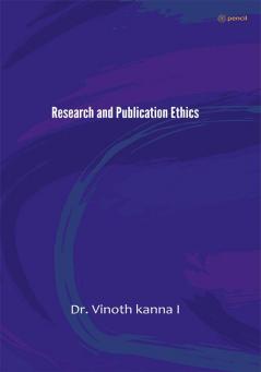 Research and Publication Ethics