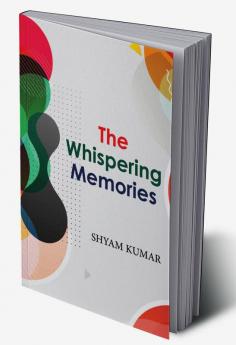 The Whispering Memories