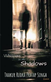 Whispers in the Shadows