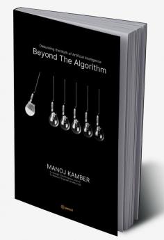 Beyond the Algorithm