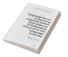 Language Nexus Unleashing Linguistic Linked Open Data