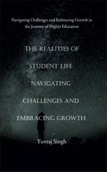 The Realities of Student Life Navigating Challenges and Embracing Growth