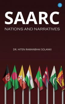 SAARC: Nations & Narratives