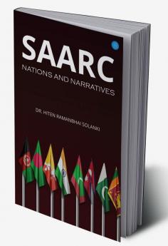 SAARC: Nations & Narratives