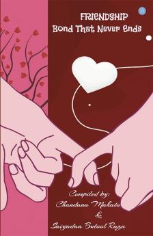 Friendship - Bond that never End