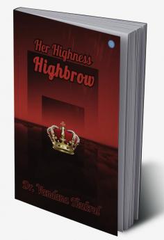 Her Highness Highbrow