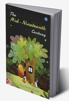 The Mid Nineteenth Century