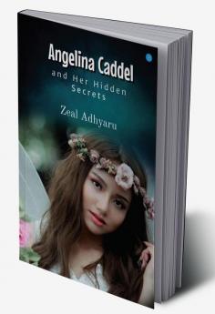 Angelina Caddel - And Her Hidden Secrets