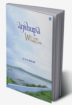 Anshupa- Wetland Wonderland