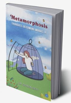 Metamorphosis Thoughts Becoming Words