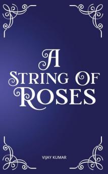 A String of Roses