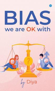 BIAS We are OK With