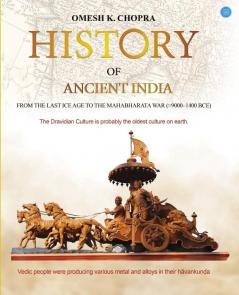 HISTORY OF ANCIENT INDIA From the Last Ice Age to The Mahabharata War (≈9000–1400 BCE)