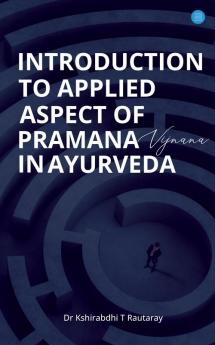 Introduction to an Applied Aspect of Pramana Vigyana