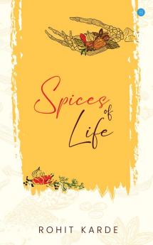 Spices of Life