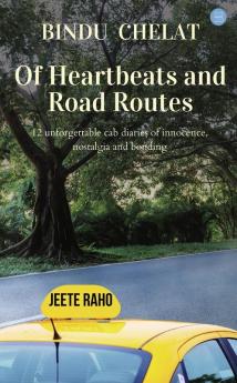 Of Heartbeats and Road Routes
