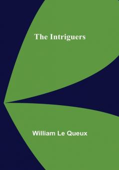 The Intriguers