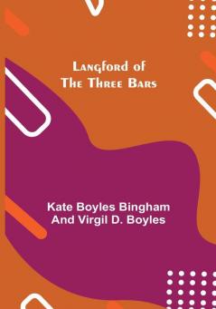 Langford of the Three Bars