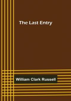 The Last Entry