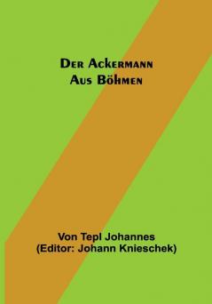 Der Ackermann aus Böhmen