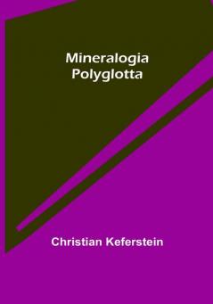 Mineralogia Polyglotta