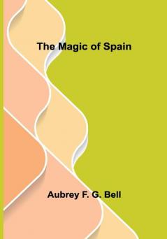 The Magic of Spain