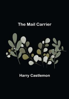 The Mail Carrier