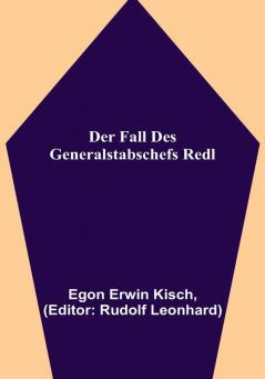 Der Fall des Generalstabschefs Redl