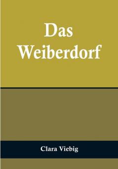 Das Weiberdorf