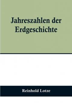 Jahreszahlen der Erdgeschichte