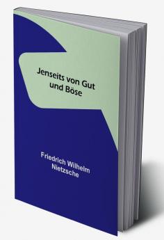 Jenseits von Gut und Böse