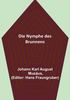 Die Nymphe des Brunnens