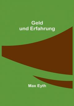 Geld und Erfahrung