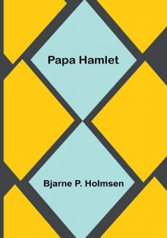 Papa Hamlet